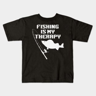 Fishing Is My Therapy - Fisher Kids T-Shirt